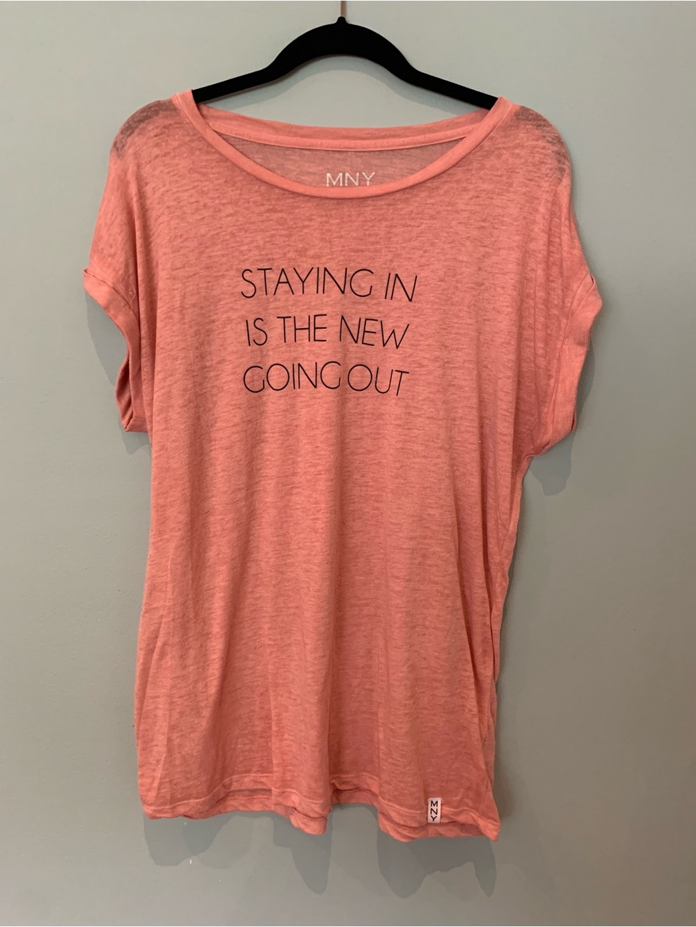 Coral Graphic Tee - "Staying In Is The New Going Out"